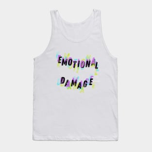 EMOTIONAL DAMAGE Tank Top